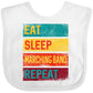 inktastic Eat Sleep Marching Band Repeat Music Baby Bib White 33bd7